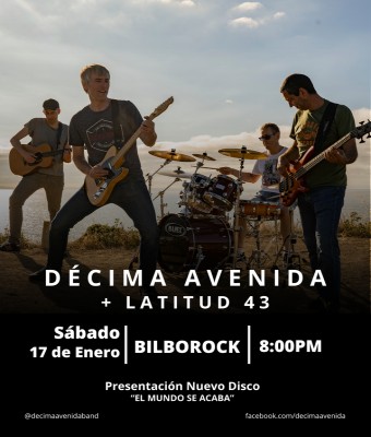 Décima Avenida + Latitud 43 en Bizkaia