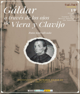 Ruta Teatralizada "Gáldar a través de los ojos de Viera y Clavijo"