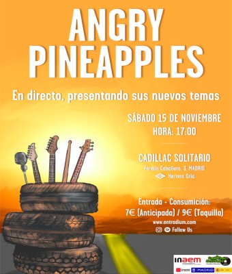 Angry Pineapples en Madrid