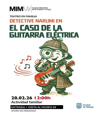 Teatro familiar: Detective Narumi en, el caso de la guitarra eléctrica. en Málaga
