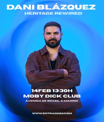 DANI BLÁZQUEZ - Heritage Rewired en Madrid