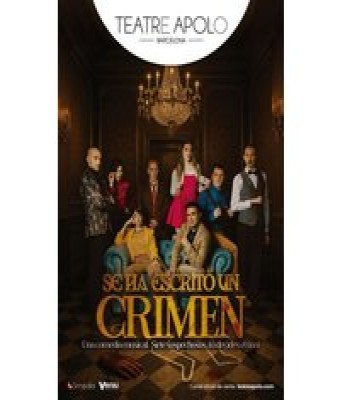 Se Ha Escrito un Crimen - El Musical en Barcelona - Teatro Apolo de Barcelona