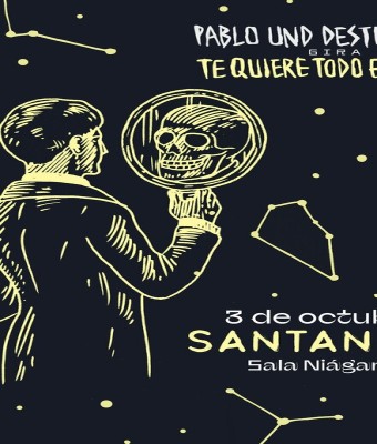 Pablo Und Destruktion en Santander