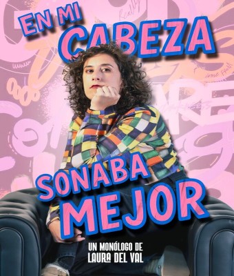 LAURA DEL VAL - EN MI CABEZA SONABA MEJOR (SEVILLA)
