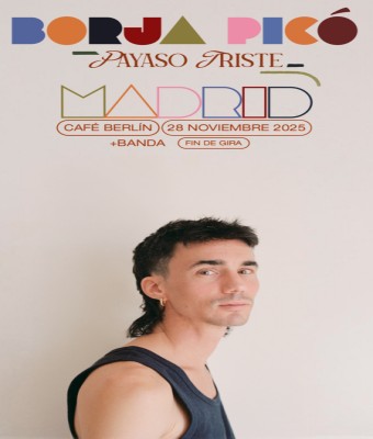 Borja Picó - Madrid (FIN DE GIRA)