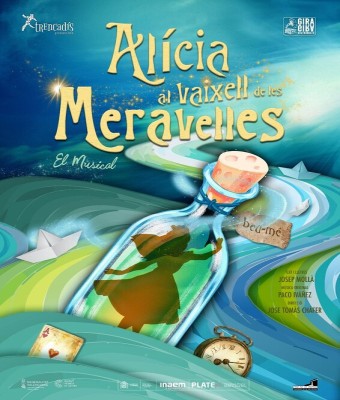 MUSICAL - ALICIA AL VAIXELL DE LES MERAVELLES (Trencadis Produccions) en Valencia/València