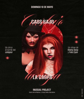 CAOS BAJO LA CARPA Con Fela Zyon y Klamy GoSy en Barcelona