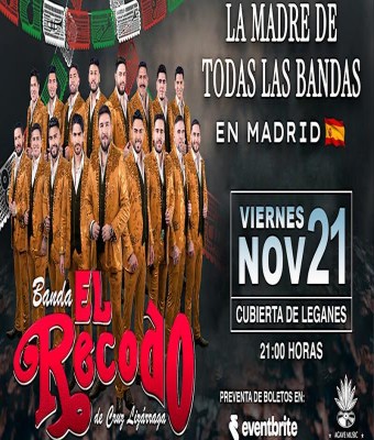 La Banda el Recodo el Madrid en Leganés