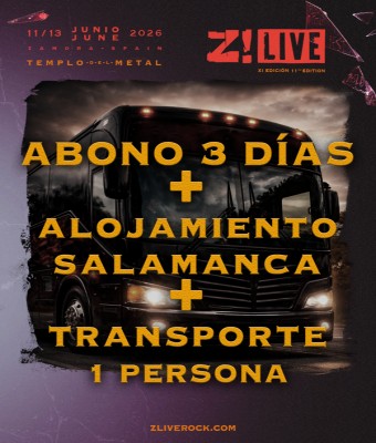 Pack 3 días Z! Live + alojamiento Salamanca + transporte + desayuno  1 persona en Zamora