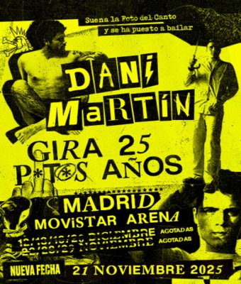 Dani Martín - Gira 25 P*t*s Años en Madrid