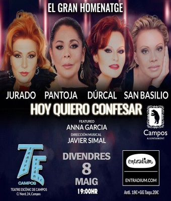 Hoy Quiero Confesar ( El Homenaje) en Teatre de Campos. en Balears, Illes