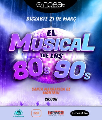 El Musical de los 80s 90s en Barcelona