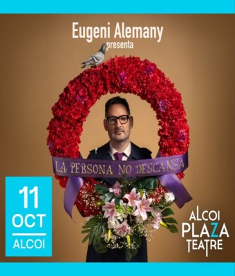 Eugeni Alemany - La persona no descansa en Alicante