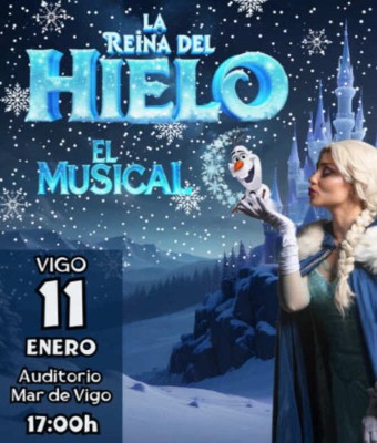 LA REINA DEL HIELO - EL MUSICAL en Vigo