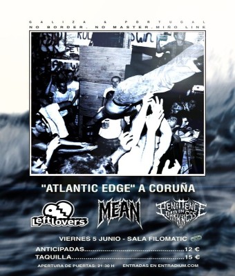 "Atlantic Edge" Portugal y Galicia Unidos: Mean + Leftlovers + Penitence in Darkness  en Coruña, A