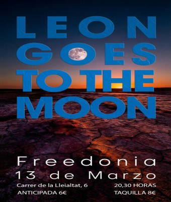 LEÓN GOES TO THE MOON en Freedonia en Barcelona