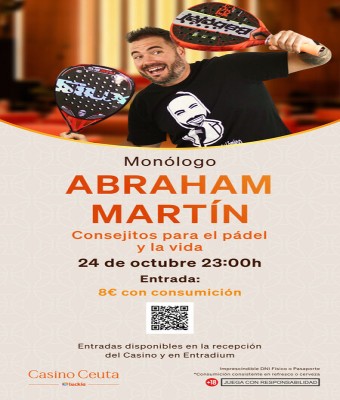 Monólogo Abraham Martin en Ceuta