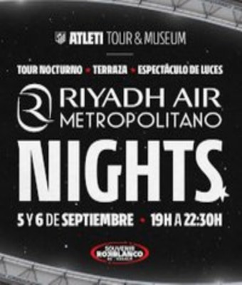 Atlético de Madrid - Noches del Metropolitano en MADRID