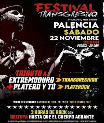 FESTIVAL TRANSGRESIVO “Tributo a Extremoduro + Tributo a Platero y Tú” en PALENCIA