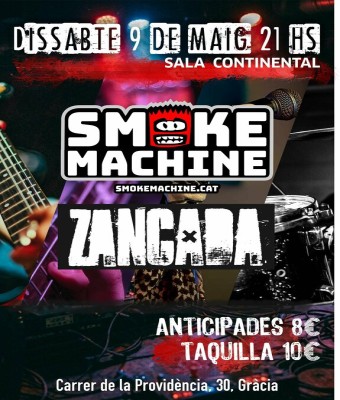SMOKE MACHINE + ZANCADA en Sala Continental en Barcelona