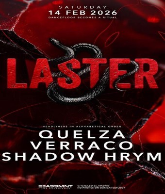 Laster Club presents QUELZA, VERRACO & SHADOW HRYM en Madrid