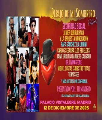 Debajo de mi Sombrero. El Festival en Madrid