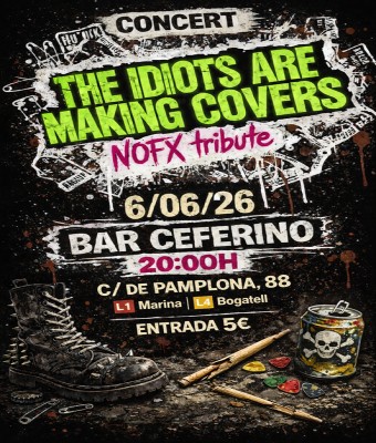 The Idiots Are Making Covers - Tribut NOFX en Barcelona