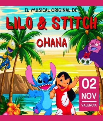 OHANA - EL MUSICAL ORIGINAL DE LILO & STITCH en Valencia