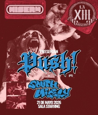 Push! + South Misery en Madrid