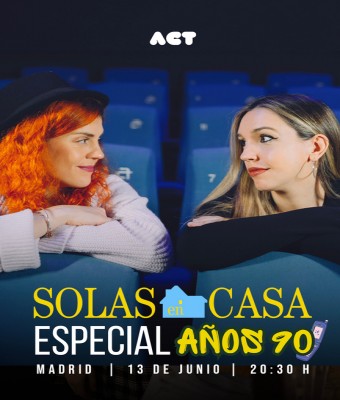 PODCAST SOLAS EN CASA: ESPECIAL AÑOS 90 en Madrid