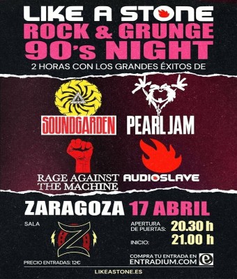 LIKE A STONE (PEARL JAM, AUDIOSLAVE, SOUNDGARDEN & R.A.T.M. TRIBUTE) - SALA Z - ZARAGOZA