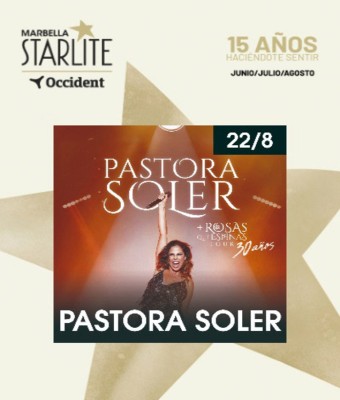 Pastora Soler - Starlite Occident 2026 en Málaga