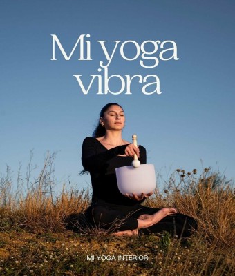 Mi Yoga Vibra - Yoga & baño de sonido en Barcelona