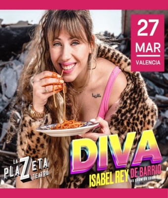 Diva de barrio - Isabel Rey en Valencia