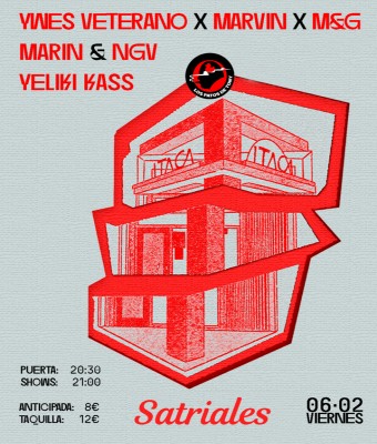 Satriales: Yeliki Kass, Marin & NGV, Ywes Veterano x Marvin x M&G en Murcia