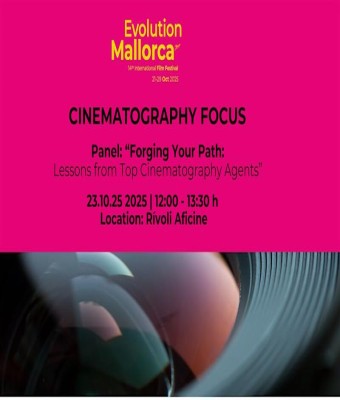 Panel: “Forging Your Path: Lessons from Top Cinematography Agents” en Palma