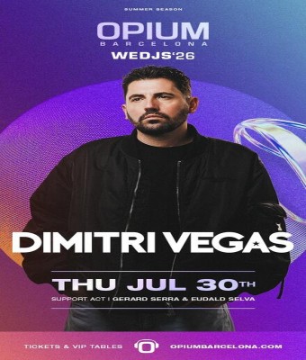 Wedjs pres: Dimitri Vegas en Barcelona