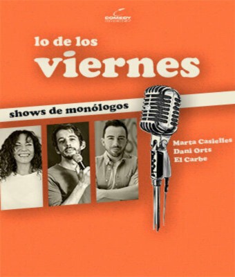 Lo de los Viernes - Monólogos de Humor en Valencia/València
