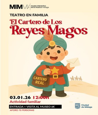 TEATRO EN FAMILIA : "El Cartero de Los Reyes Magos" en Málaga