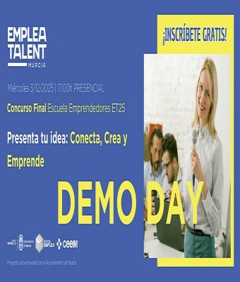 CONCURSO FINAL EMPLEA TALENT | Presenta tu idea: Conecta, Crea y Emprende. en Espinardo