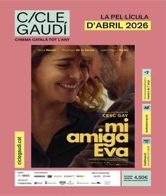 Cicle Gaudí: Mi amiga Eva en Barcelona
