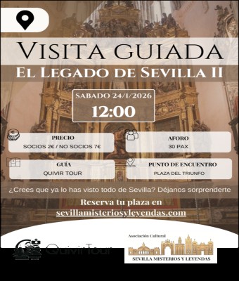  Ruta Guiada: El Legado de Sevilla II, Redescubre tu Ciudad
