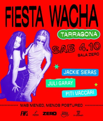 Fiesta Wacha x Sala Zero en Tarragona