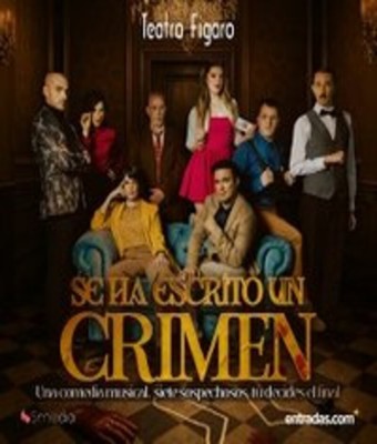 Se ha escrito un crimen - El musical - Madrid (Teatro Fígaro) en MADRID