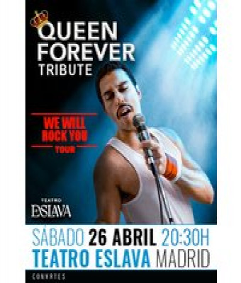 Queen Forever Tribute. We Will Rock You en Madrid - Teatro Eslava