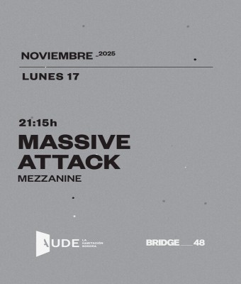 Massive Attack, Mezzanine AUDE: La Habitación Sonora en Barcelona