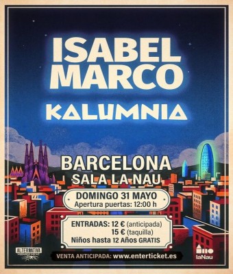 Isabel Marco + Kalumnia en Barcelona