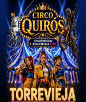 Circo Quirós en Torrevieja