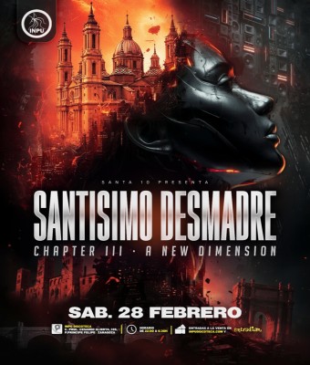 Santísimo Desmadre Vol.lll - INPU Discoteca en Zaragoza