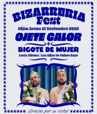 Bizarreria Fest - Ojete Calor - 15 de noviembre 2025 en Asturias